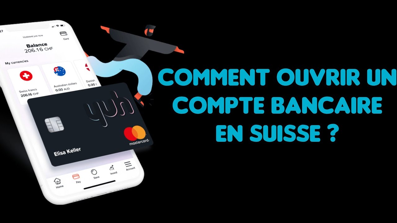 Comment ouvrir un compte bancaire en Suisse ? Yuh