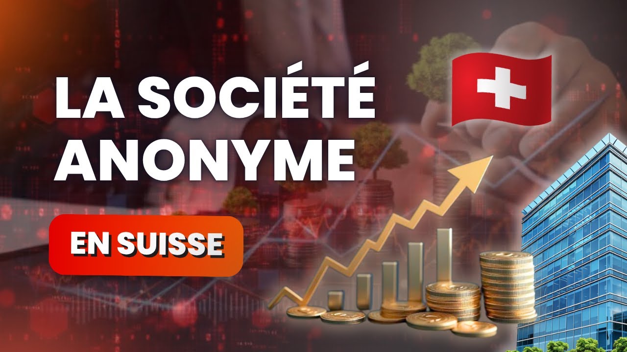 La Société Anonyme en Suisse : LE guide complet pour créer une SA avec succès 🚀
