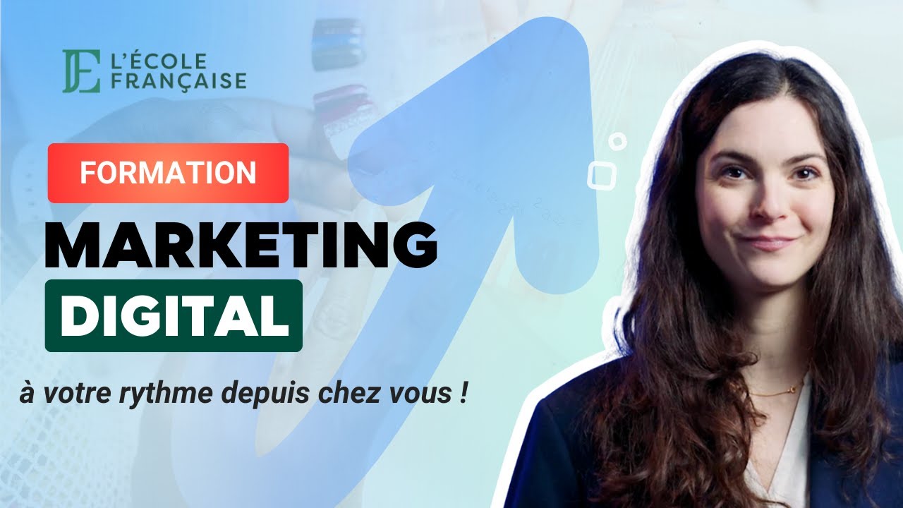 Boostez votre carrière avec la formation Marketing & Digital de L'École Française 🚀