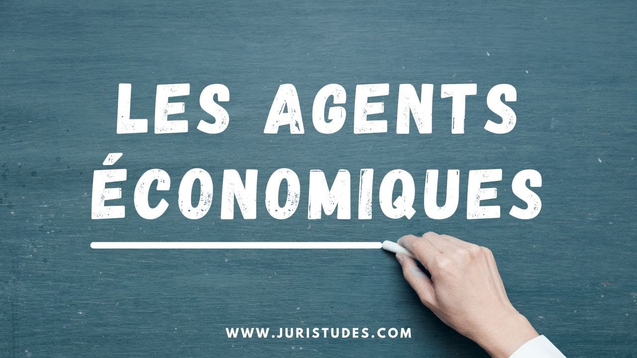 Les agents économiques