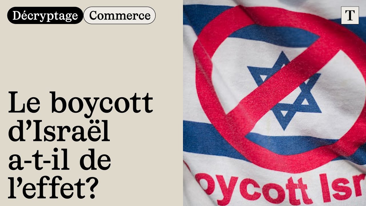 Le boycott des produits israéliens a-t-il de l’effet?