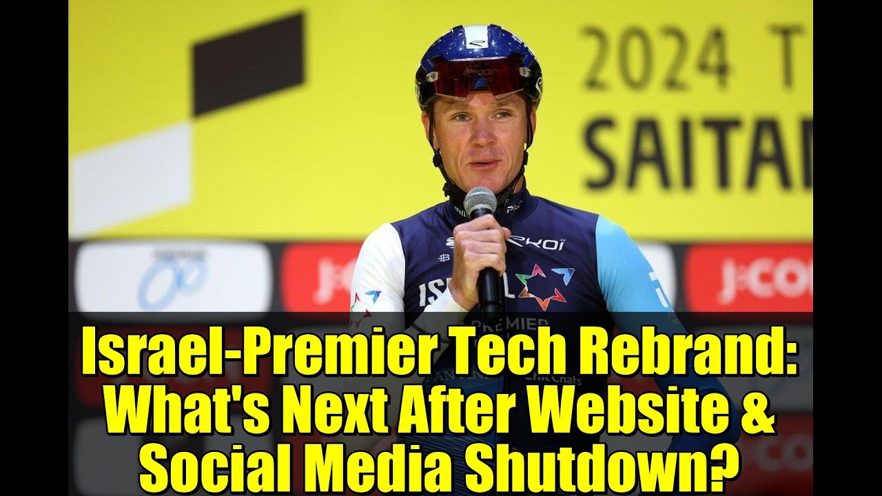 Israel-Premier Tech Rebrand: What's Next After Website & Social Media Shutdown?